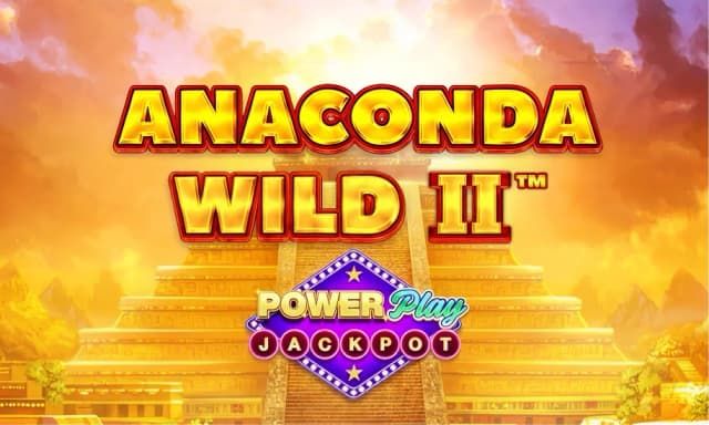 Anaconda Wild 2™ PowerPlay Jackpot